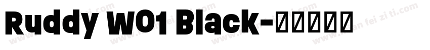 Ruddy W01 Black字体转换
